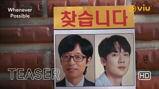 Whenever Possible | Teaser | Yoo Jae Suk & Yoo Yeon Seok