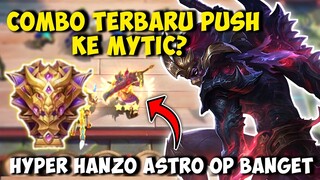 COMBO TERBARU PUSH KE MYTIC !! HYPER HANZO ASTRO POWER OP BANGET !! MAGIC CHESS UPDATE TERBARU 2023