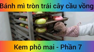 Bánh mì tròn trái cây cầu vồng kem phô mai #7