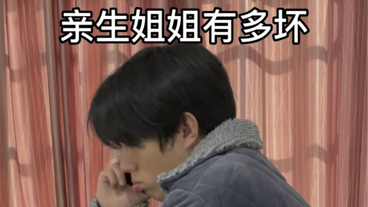 Chị gái ruột xấu xa đến mức nào?
