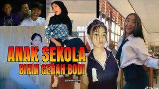 REACTION TIKTOK !!! ANAK SEKOLAH BIKIN GERAH BODI