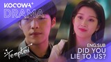 Did you lie to us? | Tempted EP18 | KOCOWA+