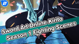 Kirito Season 1 Fighting Scenes Highlight | Sword Art Online_2