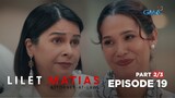 Lilet Matias, Attorney-At-Law: Ang SAGUTAN ng magkaaway na abogada! (Full Episode 19 - Part 2/3)