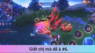 Giết chị mà dễ à p6