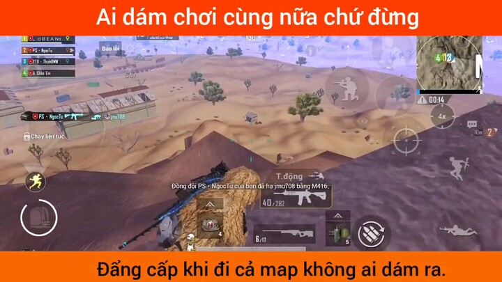 ai dám chơi cùng nữa chứ đừng đừng đẳng cấp khi đi cả mát không ai dám ra