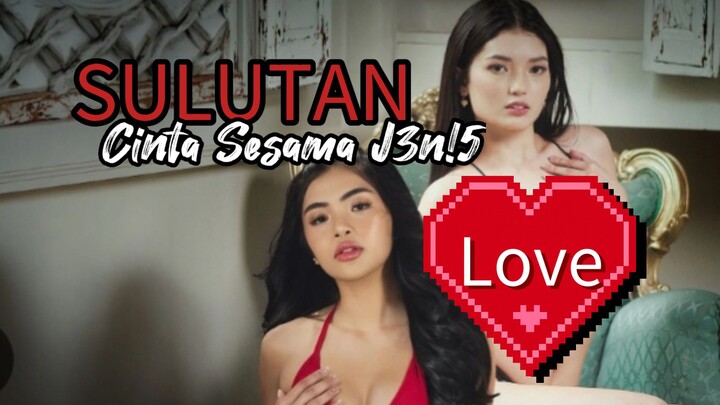 Sulutan (2026) Cinta sesama J3n!5 🥀