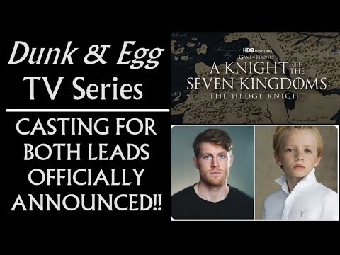 Dunk & Egg TV Series: BOTH LEAD ROLES OFFICIALLY CAST!!! (A Knight of the Seven Kingdoms)