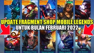 UPDATE ALL FRAGMENT SHOP MLBB BULAN FEBRUARI 2022!!! UPDATE RARE FRAGMENT & HERO FRAGMENT