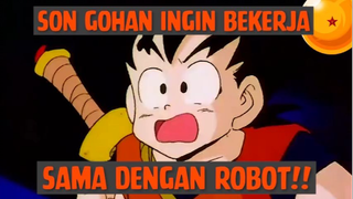 Soh Gohan Ingin Bekerja Sama dengan Robot❗❗