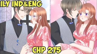 Tidak Perlu Pura-pura Didepanku | I Love You Chapter 275 Sub Eng & Indo