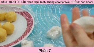 hướng dẫn cách làm bánh rán lúc lắc nhân đậu xanh phần 7