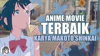 3 ANIME MOVIE KARYA MAKOTO SHINKAI YANG WAJIB BANGET LU TONTON