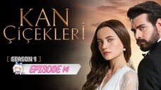 Kan Cicekleri ep.14 ENG sub