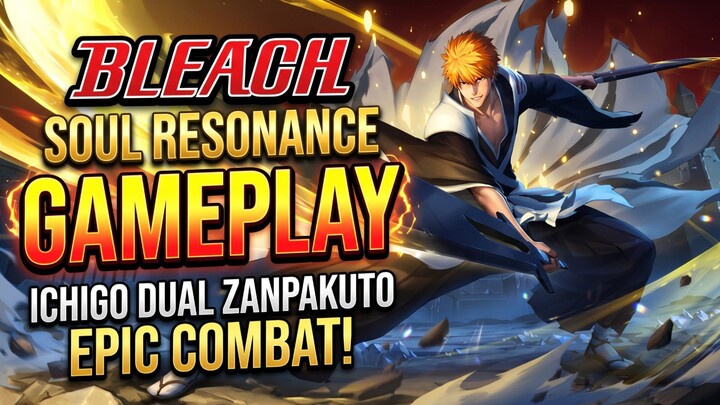 Ichigo dual Zangetsu Op Banget.. !! Bleach Soul Resonance Gameplay