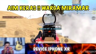 MIRAMAR GAMEPLAY ❗❗ AIM WARGA MIRAMAR KERAS CUY 😱 - IPHONE XR PUBG MOBILE