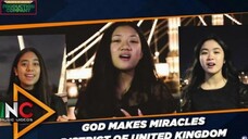 God Makes Miracles _ District Of United Kingdom | INC CMV