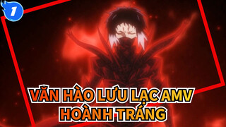 Văn Hào Lưu Lạc AMV
Hoành tráng_1