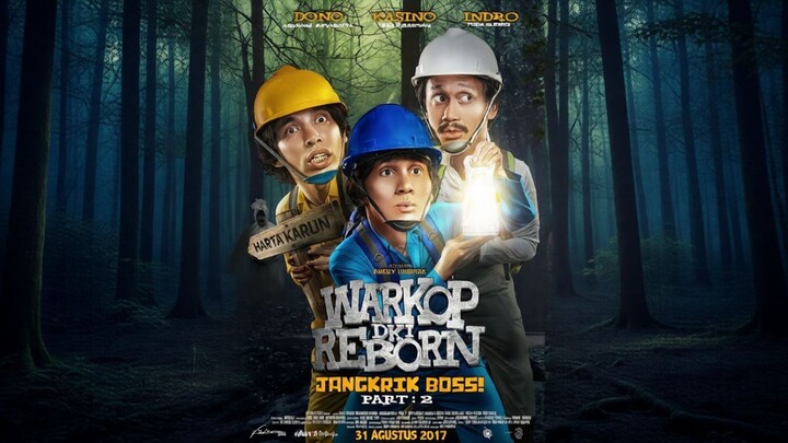 Warkop DKI Reborn Jangkrik Boss! Part 2 (2017) Sub Indo