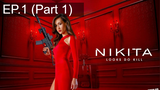 Nikita Season 1 นิกิต้า รหัสเธอโคตรเพชรฆาต ปี 1 พากย์ไทย EP10_1