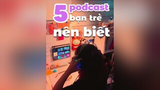 💭 Phần 1 podcast fypシ genzsangtao aukhoinghiep LucMoiYeu PhimHayMoiNgay vietnam