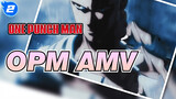 [OPM AMV] "Did the Level S Lose Too??"_2