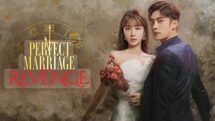 1. Perfect Marriage Revenge Tagalog Dub