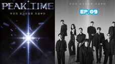 PEAK TIME (2023) Ep 09 Sub Indonesia