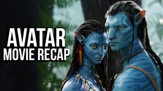AVATAR Movie Recap | Must Watch Before THE WAY OF WATER | James Cameron Film Explained