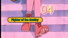 FIGHTER OF THE DESTINY EP4(ENG.SUB)