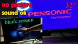 Pensonic 32" LED TV No Picture With Sound Repair