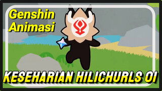 [Genshin Impact, Animasi] Keseharian Hilichurls 01