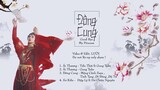 Playlist Nhạc Phim Đông Cung   东宫 Good Bye My Princess OST