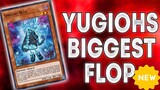 The GREATEST FLOP in Yu-Gi-Oh! History