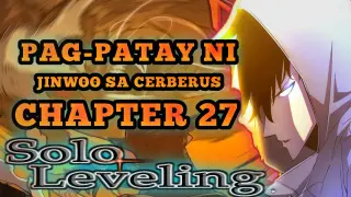 Solo Leveling Chapter 27 | Pag-patay ni Jinwoo sa Cerberus | Tagalog Anime Review