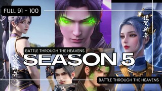 BTTH SEASON 5 full episode 91 - 100 | SUB INDO | BATTLE THROUGH THE HEAVENS