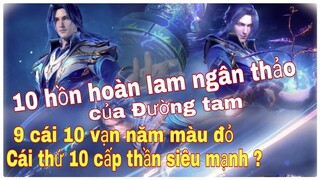 10 hồn hoàn lam ngân thảo của Đường Tam trong Đấu La Đại Lục | Đấu La Đại Lục 127
