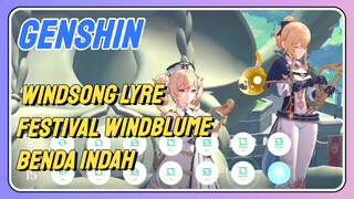 [Genshin Impact, Festival Windblume, Windsong Lyre]  "Benda Indah"