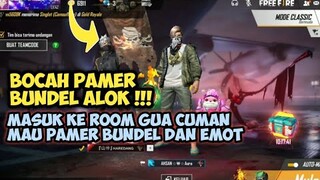 BOCAH GLOBAL MASUK KE ROOM GUA CUMAN PAMER BUNDEL ALOK DAN PAMER EMOT