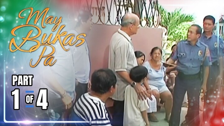 May Bukas Pa | Episode 14 (1/4) | May 27, 2024