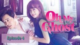 OH MY GHOST Episode 4 Tagalog Dubbed
