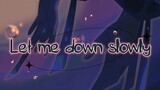 【Let me down slowly】Singing with super-reduced voice of male and female! It's late at night, come in