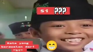 Kata yg berawalan dari "Si" , Si???