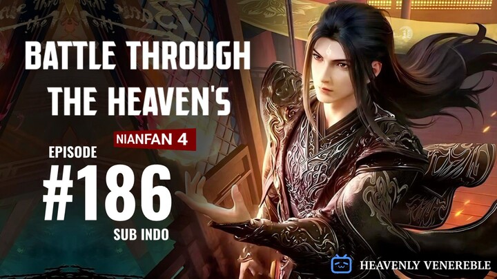 Battle Through The Heaven's S5 Eps.186 SUB INDO