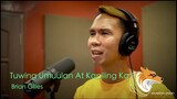 Tuwing Umuulan At Kapiling Ka | Brian Gilles