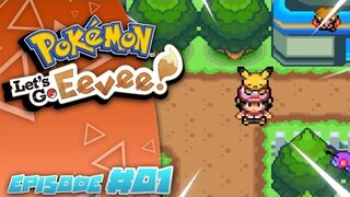 POKEMON LETS GO EEVEE GBA (WALKTHROUGH EPISODE #01) MEW AND TOXEL