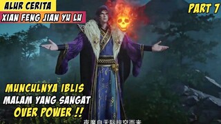 Misi Pembantaian Iblis Malam Yang Melegenda - Alur Cerita Donghua Xian Feng Jian Yu Lu Part 7