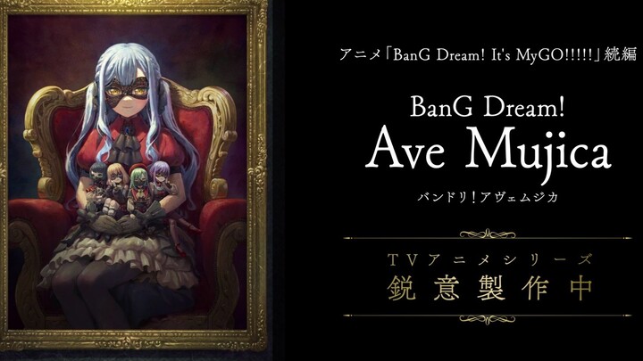 TV Anime "BanG Dream! Ave Mujica" PV