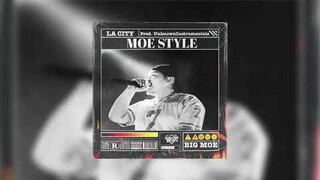 Big Moe - L.A City (Prod. Unknown Instrumentalz)