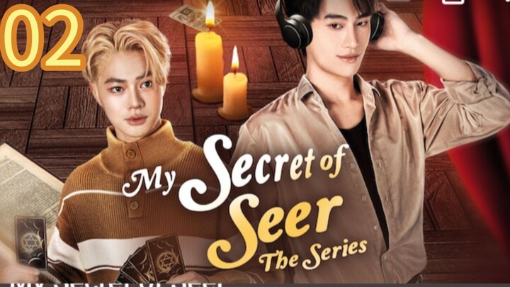 My Secret of Seer ep 2 (ENGSUB)